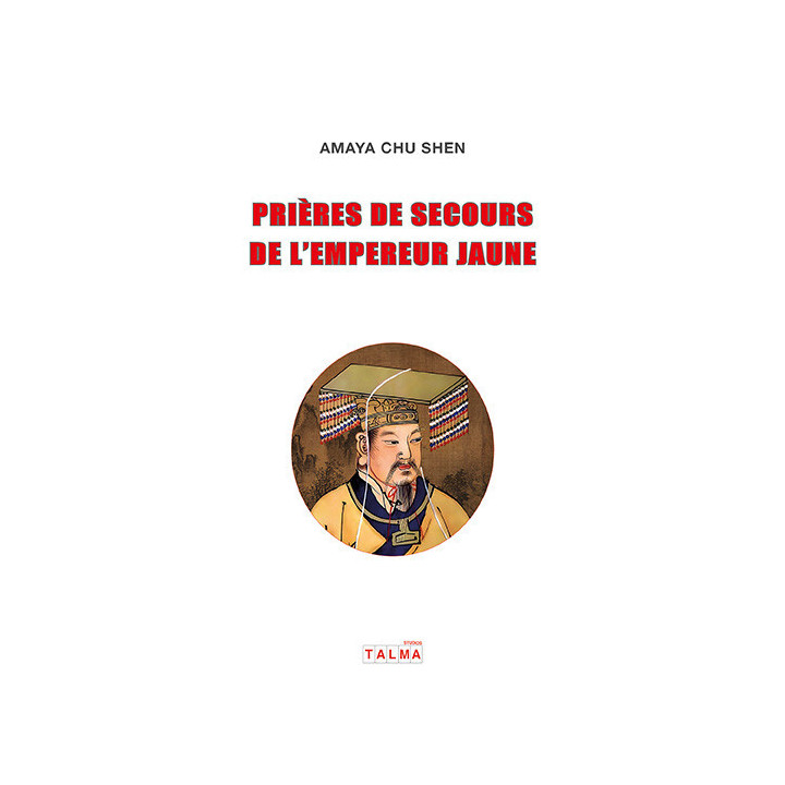 Prières de secours de l'Empereur Jaune