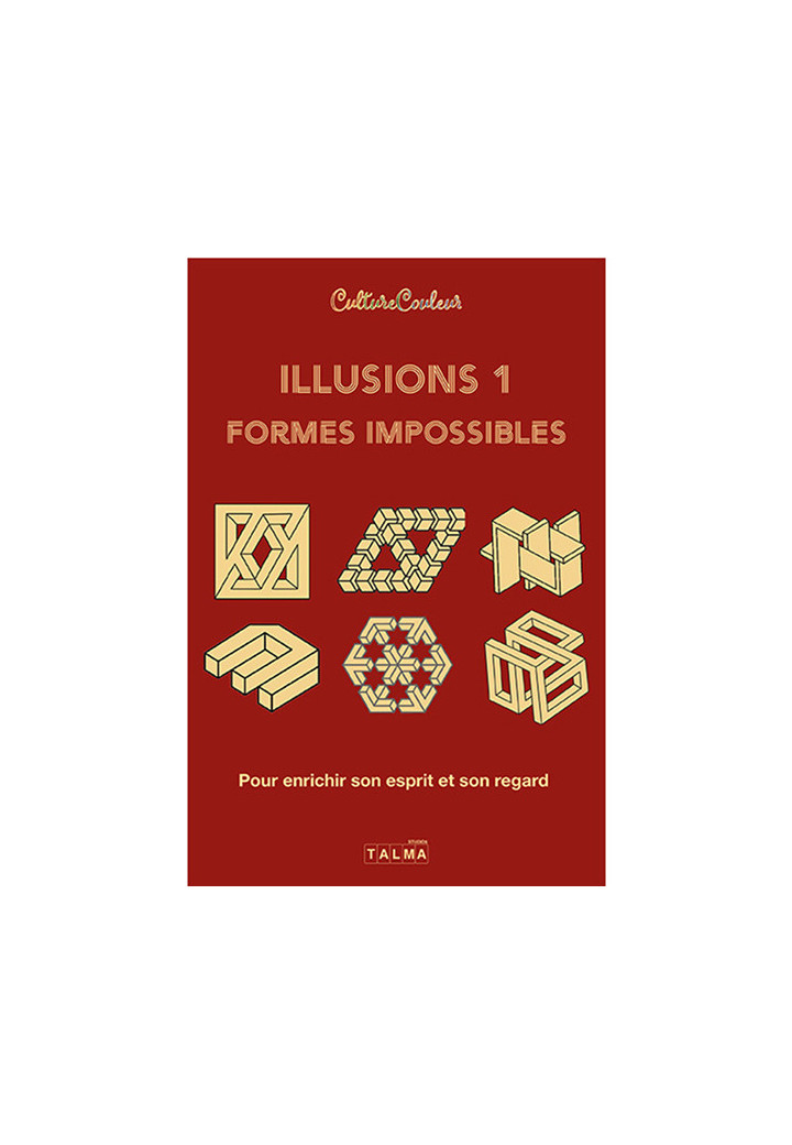 Illusions et formes impossibles / Volume 1
