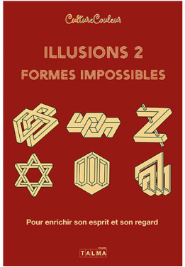 Illusions et formes impossibles / Volume 2