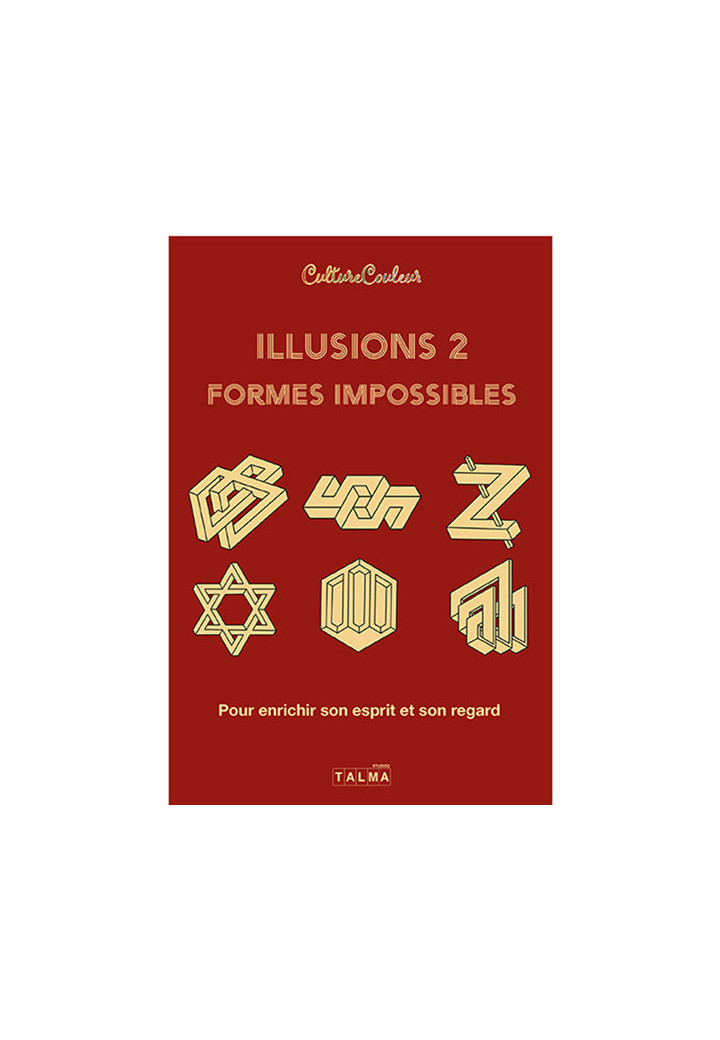 Illusions et formes impossibles / Volume 2