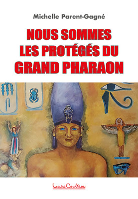 Nous sommes les protégés du grand Pharaon (envoi mi-nov.)