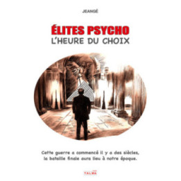 Elites Psycho - L'heure du choix