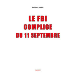 Le FBI complice du 11 Septembre
