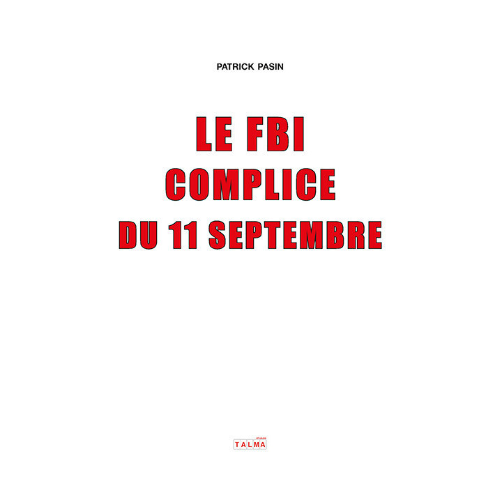 Le FBI complice du 11 Septembre
