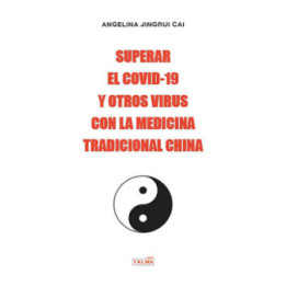 Superar el Covid-19 y otros virus con la medicina tradicional china