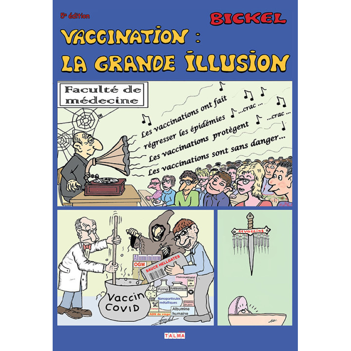 Vaccination, la Grande Illusion