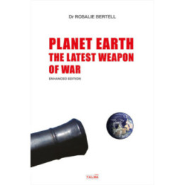 Planet Earth, The Latest Weapon of War