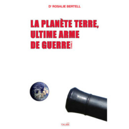 La Planète Terre, ultime arme de guerre (tome 2)