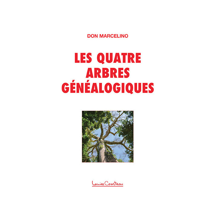 Les 4 Arbres généalogiques