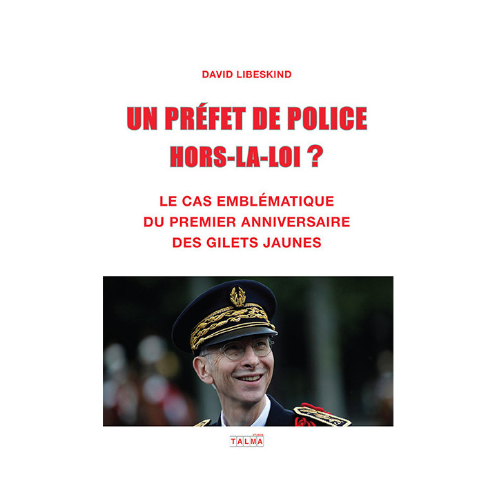Un Préfet de police hors-la-loi ?