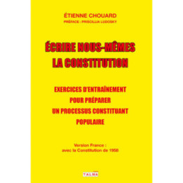 Écrire nous-mêmes la Constitution